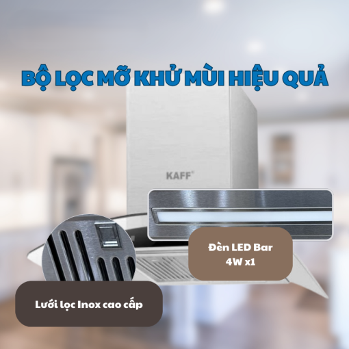 Kaff KF GBT7007 9 - MÁY HÚT MÙI KAFF KF-GBT9007