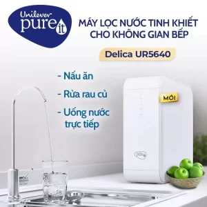 MÁY LỌC NƯỚC PUREIT DELICA UR5640
