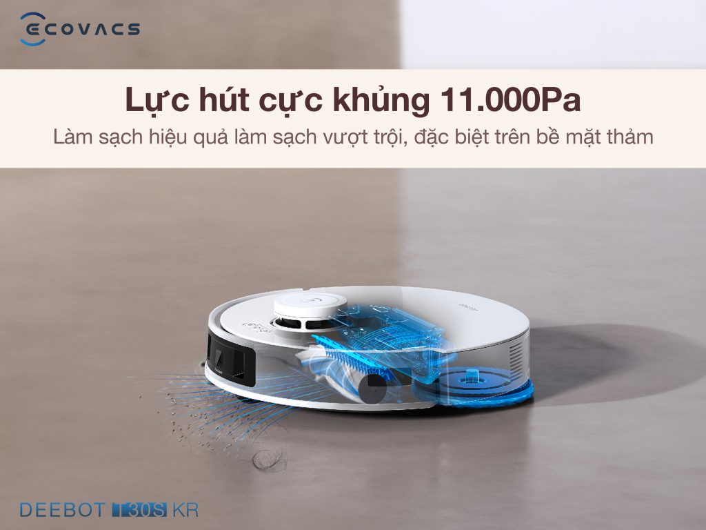 Luc hut cuc khung 11.000Pa 1024x768 1 - ROBOT HÚT BỤI LAU NHÀ ECOVACS DEEBOT T30S KR Luc hut cuc khung 11.000Pa 1024x768 1 - ROBOT HÚT BỤI LAU NHÀ ECOVACS DEEBOT T30S KR