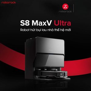 roborockvietnam roborock s8 maxv ultra - ROBOT HÚT BỤI LAU NHÀ ROBOROCK S8 MAXV ULTRA