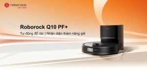 roborockvietnam robot roborock q10 pf plus banner scaled 1 - ROBOT HÚT BỤI LAU NHÀ ROBOROCK Q10 PF+ PLUS