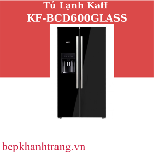 TỦ LẠNH SIDE BY SIDE KAFF KAFF KF-BCD600GLASS