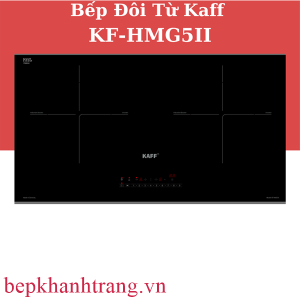 BẾP TỪ KAFF KF-HMG5II