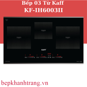 BẾP TỪ KAFF KF-IH6003II