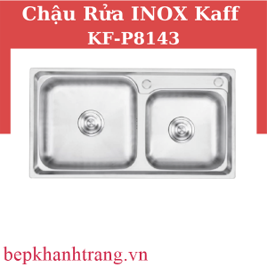CHẬU RỬA INOX KAFF KF-8143