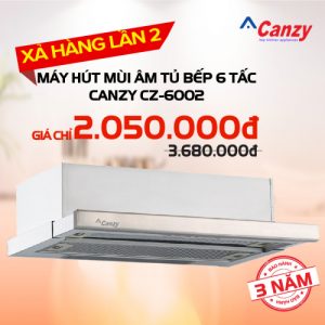 Máy hút mùi âm tủ bếp 6 tấc Canzy CZ-6002