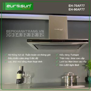 z3325781408450 c2a615b65d7a9ddd077ff8c8e76c5380 - Máy hút mùi chữ T EUROSUN EH-70AF77 EH-90AF77