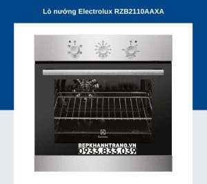 z3583505609485 520bda36c087fd2da7f250b8555b3120 - LÒ NƯỚNG Electrolux RZB2110AAXA NHẬP KHẨU BA LAN MỚI NHẤT 2022
